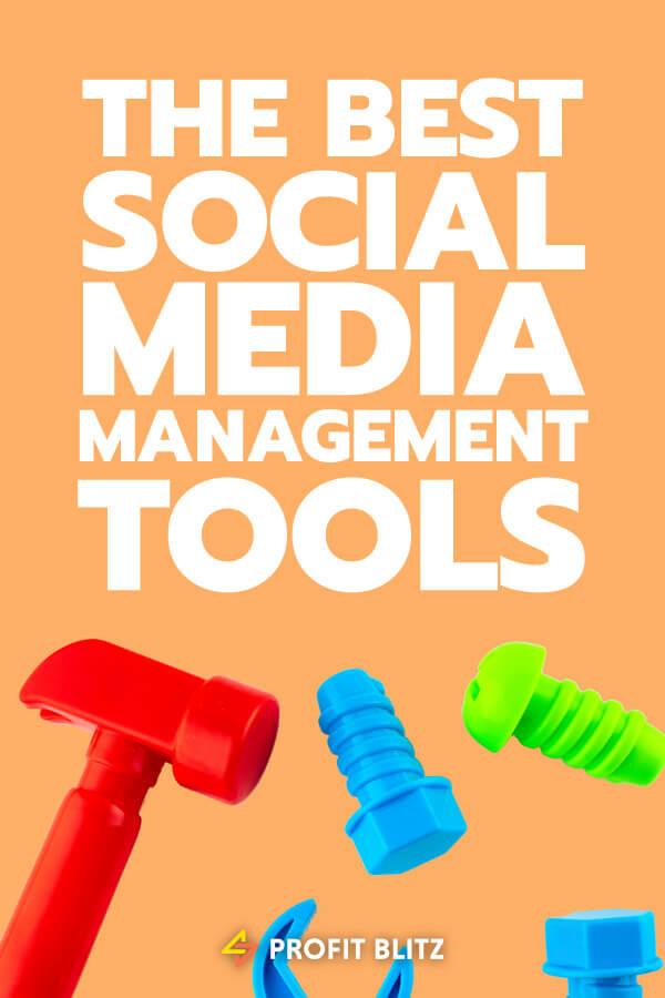 Best Social Media Management Tools