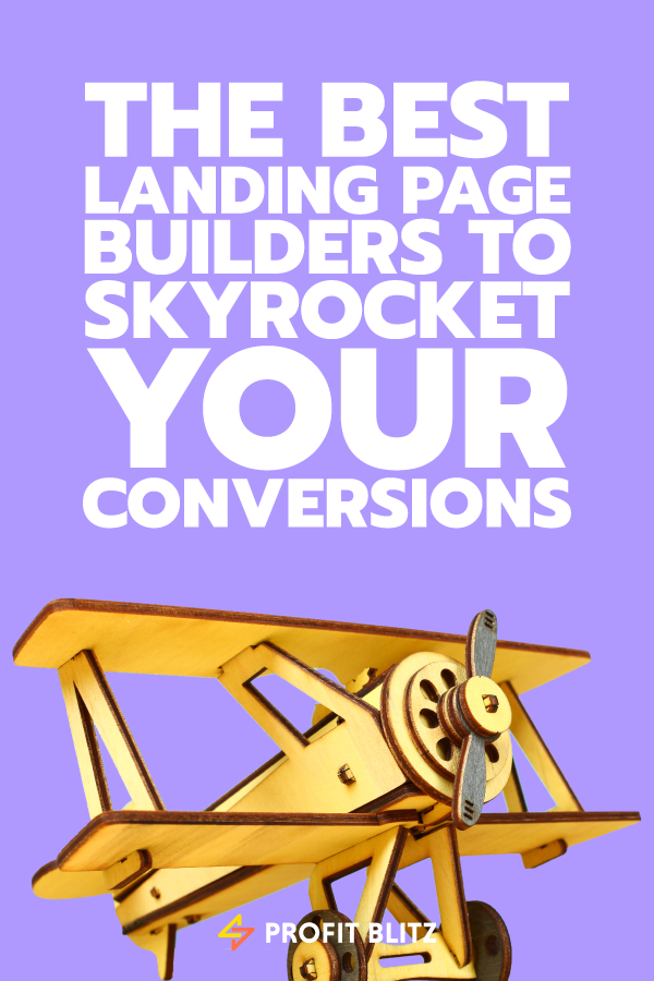 The Best Landing Page Builder Tools To Boost Conversions